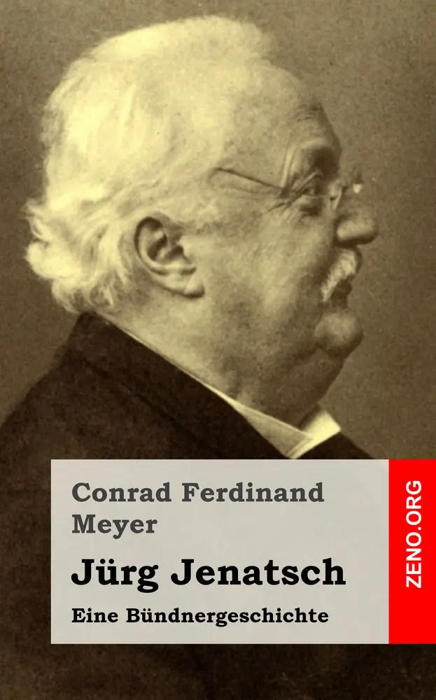 Conrad Ferdinand Meyer: Jürg Jenatsch