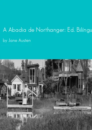 A Abadia de Northanger: Ed. Bilíngue by Jane Austen pdf Book