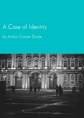 A Case of Identity by Arthur Conan Doyle pdf Book