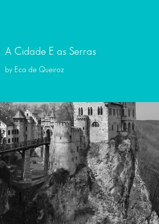 A Cidade E as Serras by Eca de Queiroz pdf Book