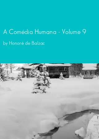 A Comédia Humana - Volume 9 by Honoré de Balzac pdf Book