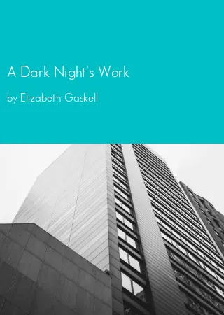 A Dark Night's Work by Elizabeth Gaskell pdf Book