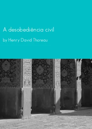 A desobediência civil by Henry David Thoreau pdf Book