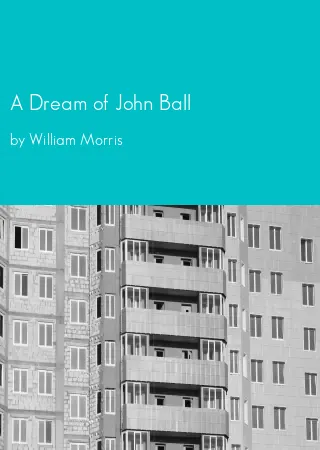 A Dream of John Ball by William Morris pdf Book