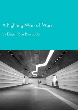 A Fighting Man of Mars by Edgar Rice Burroughs pdf Book