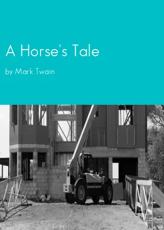 A Horse's Tale by Mark Twain pdf Book