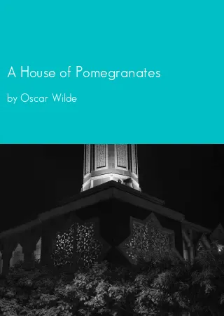 A House of Pomegranates by Oscar Wilde pdf Book