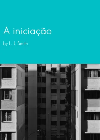 A iniciação by L. J. Smith pdf Book