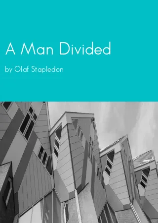 A Man Divided by Olaf Stapledon pdf Book