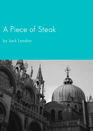 A Piece of Steak by Jack London pdf Book