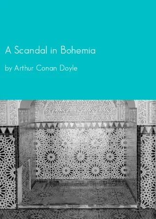 A Scandal in Bohemia by Arthur Conan Doyle pdf Book