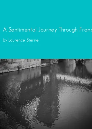 A Sentimental Journey Through France and Italy by Laurence Sterne pdf Book