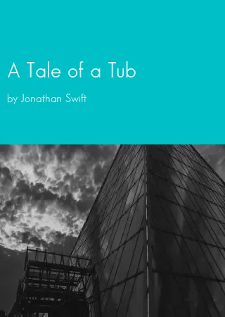 A Tale of a Tub by Jonathan Swift pdf Book