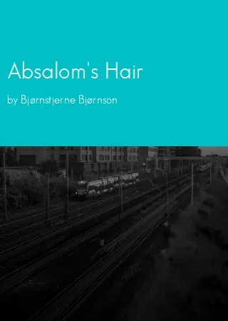 Absalom's Hair by Bjørnstjerne Bjørnson pdf Book