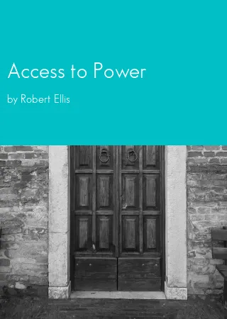 Access to Power by Robert Ellis pdf Book