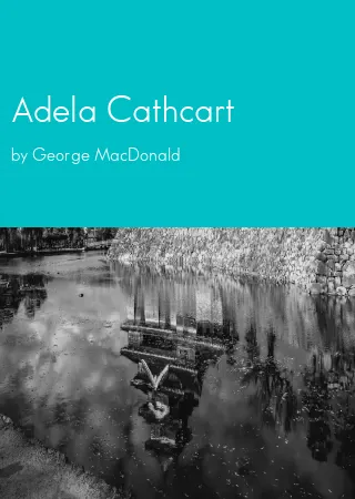 Adela Cathcart by George MacDonald pdf Book