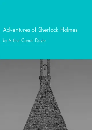 Adventures of Sherlock Holmes by Arthur Conan Doyle pdf Book