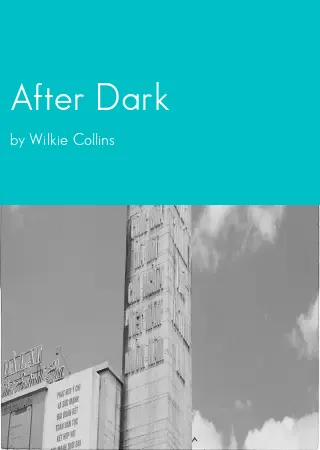 After Dark by Wilkie Collins pdf Book