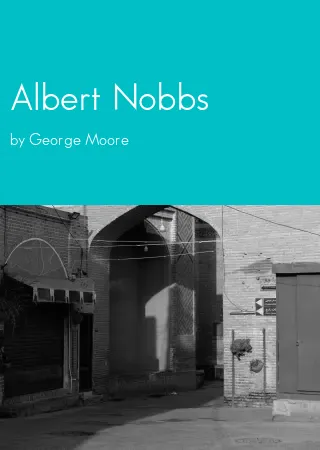 Albert Nobbs by George Moore pdf Book