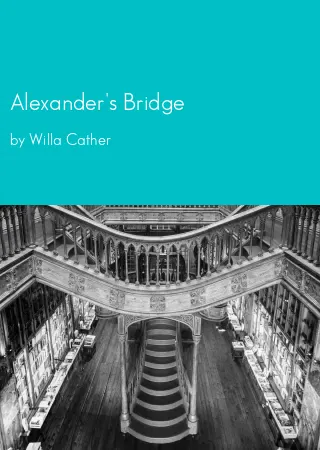 Alexander's Bridge by Willa Cather pdf Book