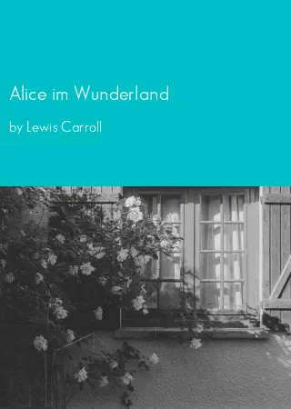 Alice im Wunderland by Lewis Carroll pdf Book