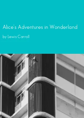 Alice's Adventures in Wonderland by Lewis Carroll pdf Book