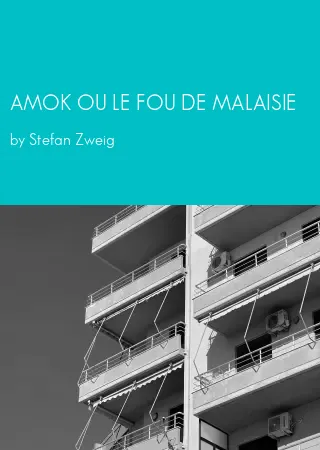 AMOK OU LE FOU DE MALAISIE by Stefan Zweig pdf Book