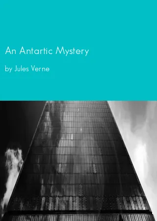 An Antartic Mystery by Jules Verne pdf Book