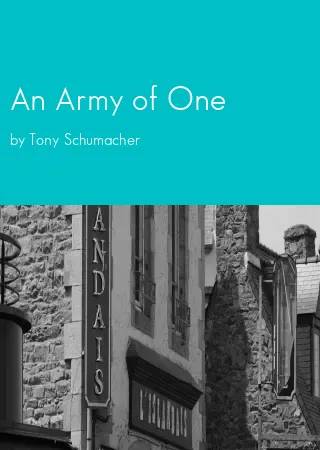 An Army of One by Tony Schumacher pdf Book