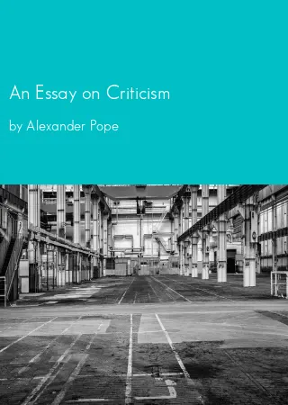 An Essay on Criticism by Alexander Pope pdf Book