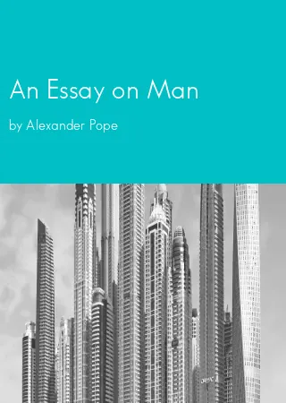 An Essay on Man by Alexander Pope pdf Book