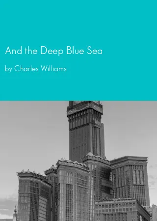 And the Deep Blue Sea by Charles Williams pdf Book