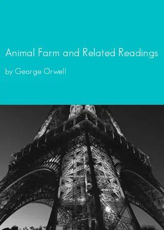 Animal Farm and Related Readings by George Orwell pdf Book