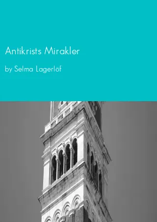 Antikrists Mirakler by Selma Lagerlöf pdf Book