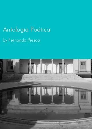 Antologia Poética by Fernando Pessoa pdf Book