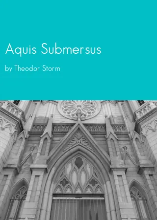 Aquis Submersus by Theodor Storm pdf Book