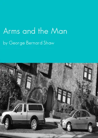 Arms and the Man by George Bernard Shaw pdf Book