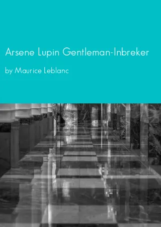 Arsene Lupin Gentleman-Inbreker by Maurice Leblanc pdf Book