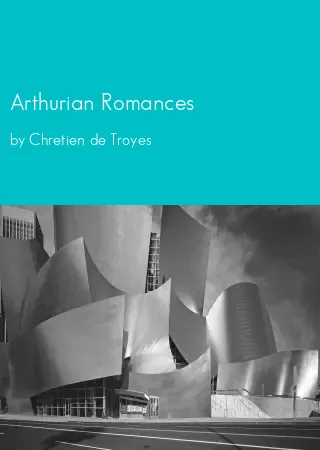 Arthurian Romances by Chretien de Troyes pdf Book