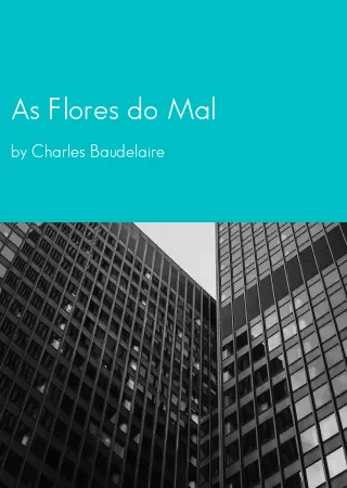 As Flores do Mal by Charles Baudelaire pdf Book