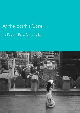 At the Earth's Core by Edgar Rice Burroughs pdf Book