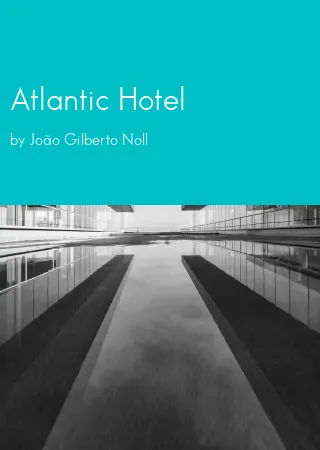 Atlantic Hotel by João Gilberto Noll pdf Book