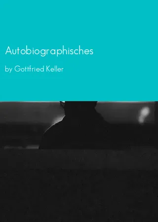 Autobiographisches by Gottfried Keller pdf Book