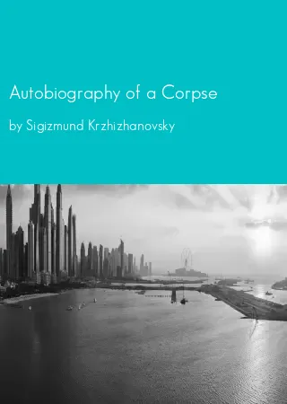 Autobiography of a Corpse by Sigizmund Krzhizhanovsky pdf Book