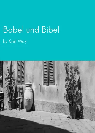 Babel und Bibel by Karl May pdf Book