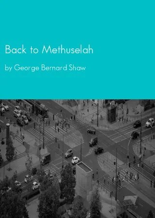 Back to Methuselah by George Bernard Shaw pdf Book