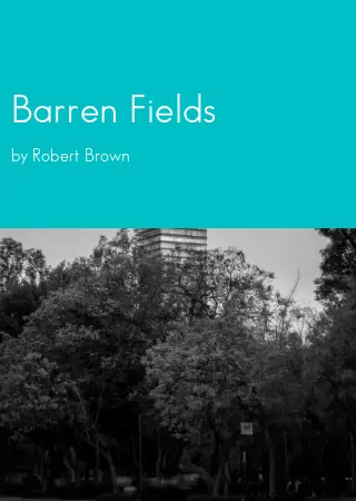 Barren Fields by Robert Brown pdf Book