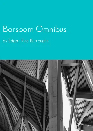 Barsoom Omnibus by Edgar Rice Burroughs pdf Book