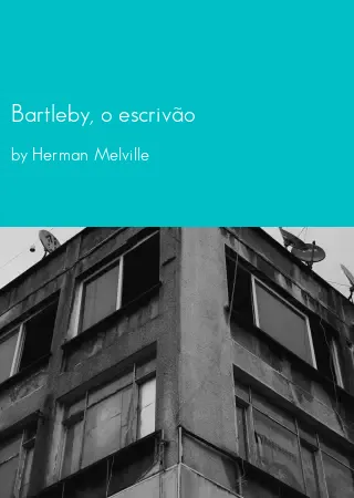 Bartleby, o escrivão by Herman Melville pdf Book