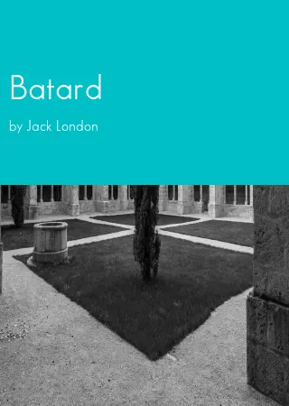 Batard by Jack London pdf Book